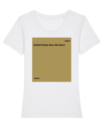 Everything will be okay. Tricou mânecă scurtă guler larg fitted Damă Expresser
