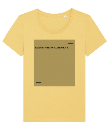 Everything will be okay. Jojoba