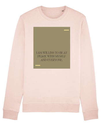 i am willing to be at peace... Candy Pink