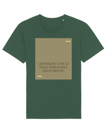 i am willing to be at peace... Bottle Green
