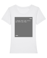I choose calm over worry and faith over fear. Tricou mânecă scurtă guler larg fitted Damă Expresser