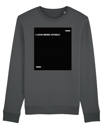 I love being myself. Anthracite
