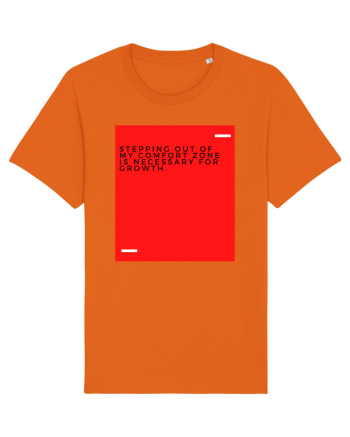 Stepping out of my comfort zone is necessary for growth. Bright Orange