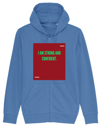I am strong and confident. Bright Blue