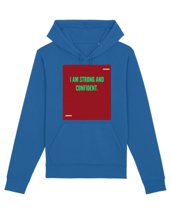 I am strong and confident. Royal Blue