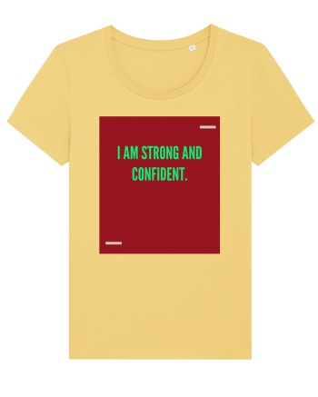 I am strong and confident. Jojoba