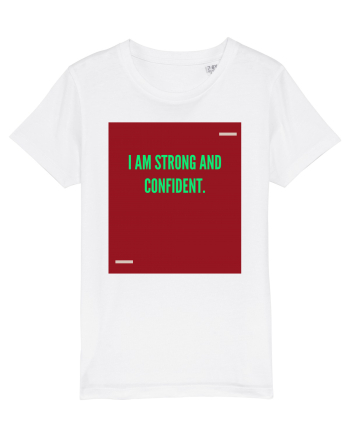 I am strong and confident. White