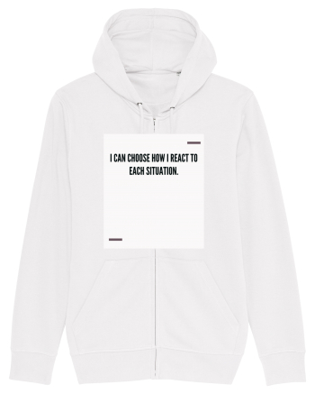 I can choose how I react to each situation. White