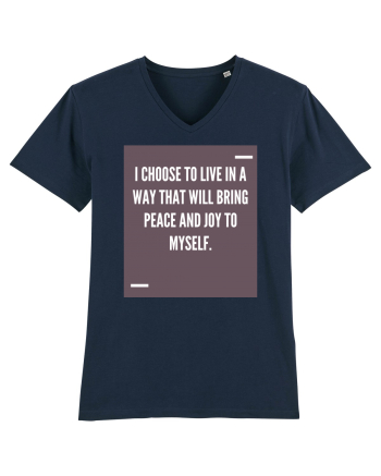I choose to live in a way that will bring peace and joy to myself. French Navy