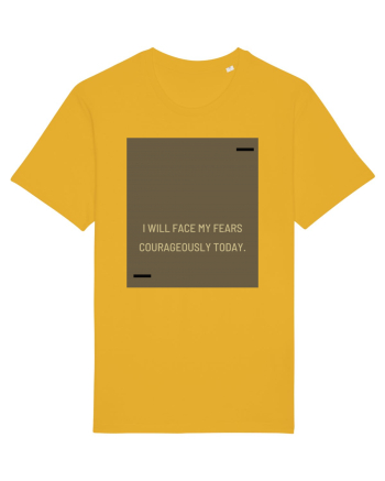 I will face my fears courageously today. Spectra Yellow