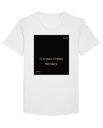 It is okay to make mistakes. White