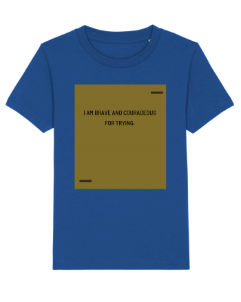 I am brave and courageous for trying. Majorelle Blue