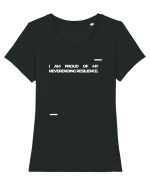 I am proud of my neverending resilience. Tricou mânecă scurtă guler larg fitted Damă Expresser
