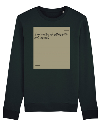 I am worthy of getting help and support. Black