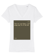 There are some things I can’t change, and I’m ok with that. Tricou mânecă scurtă guler V Damă Evoker