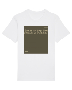 There are some things I can’t change, and I’m ok with that. Tricou mânecă scurtă Unisex Rocker