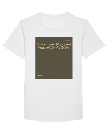 There are some things I can’t change, and I’m ok with that. White