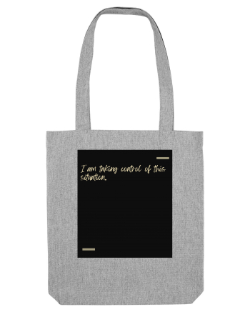 I am taking control of this situation. Heather Grey