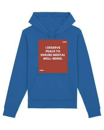 I deserve peace to ensure mental well-being. Royal Blue