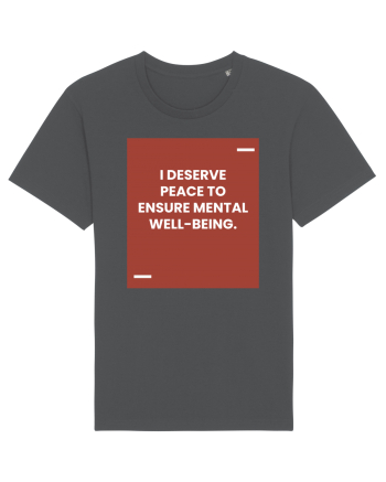 I deserve peace to ensure mental well-being. Anthracite