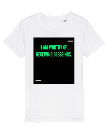 I am worthy of receiving blessings. White