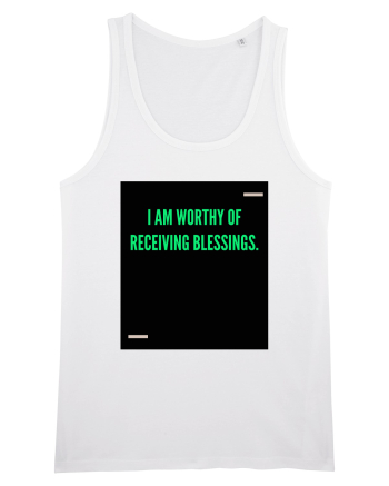 I am worthy of receiving blessings. White