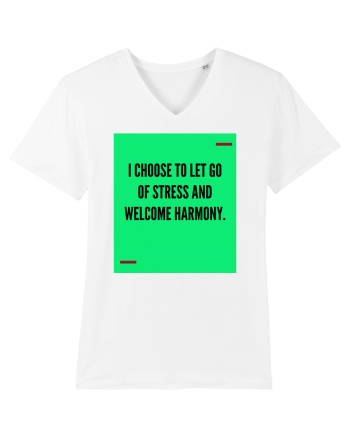 I choose to let go of stress and welcome harmony. White