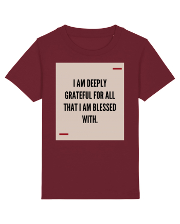 I am deeply grateful for all that I am blessed with. Burgundy