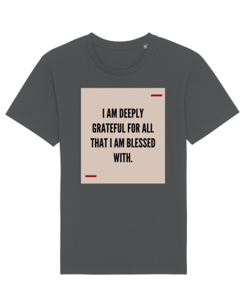 I am deeply grateful for all that I am blessed with. Anthracite