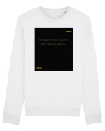 We deserve to be healthy, happy and successful. Bluză mânecă lungă Unisex Rise