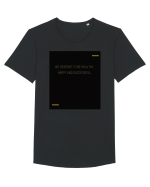 We deserve to be healthy, happy and successful. Tricou mânecă scurtă guler larg Bărbat Skater