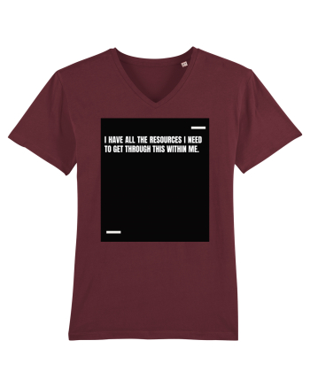 I have all the resources I need to get through this within me. Burgundy