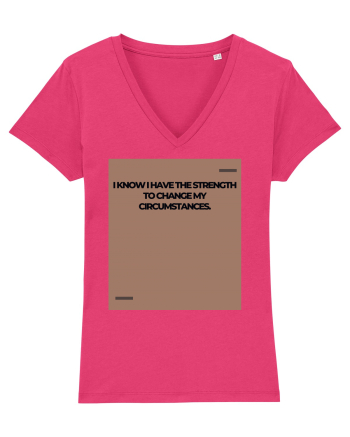 I know I have the strength to change my circumstances. Raspberry