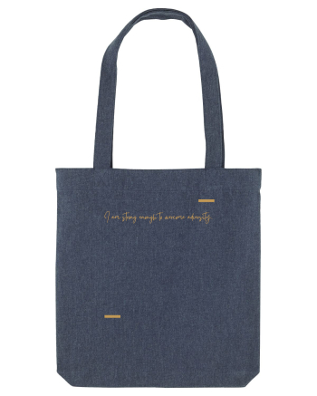 I am strong enough to overcome adversity. Midnight Blue