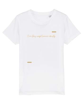 I am strong enough to overcome adversity. White