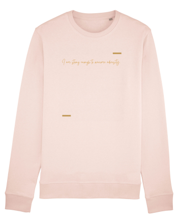 I am strong enough to overcome adversity. Candy Pink
