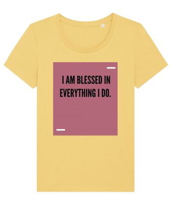 I am blessed in everything I do. Jojoba