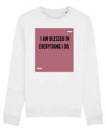 I am blessed in everything I do. Bluză mânecă lungă Unisex Rise