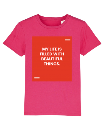 My life is filled with beautiful things. Raspberry