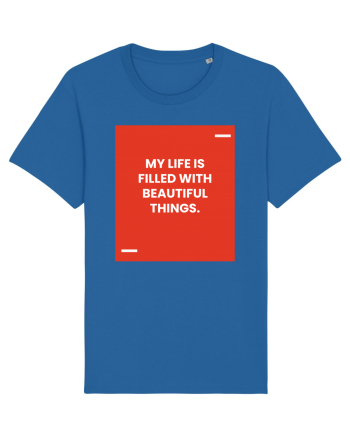 My life is filled with beautiful things. Royal Blue