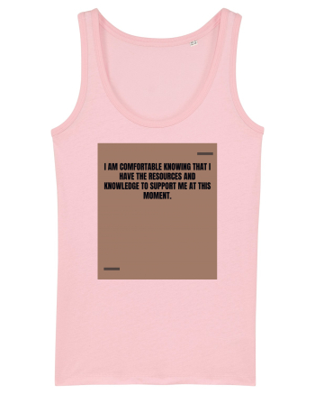 I am comfortable knowing that I have the resources and knowledge to supp Cotton Pink