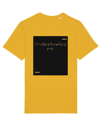 I am grateful for the support of my friends. Spectra Yellow
