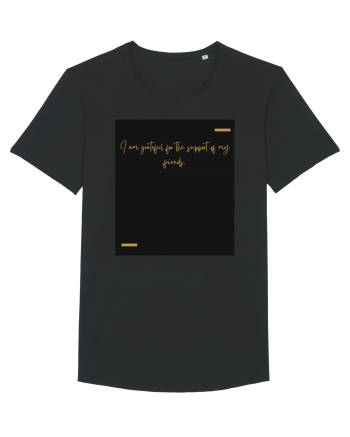 I am grateful for the support of my friends. Black