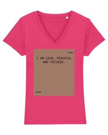 I am calm, peaceful and focused. Raspberry