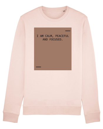I am calm, peaceful and focused. Candy Pink