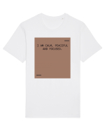 I am calm, peaceful and focused. Tricou mânecă scurtă Unisex Rocker