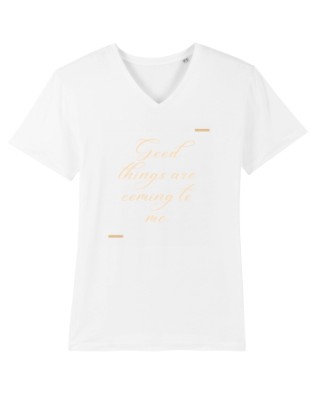 Good things are coming to me. White