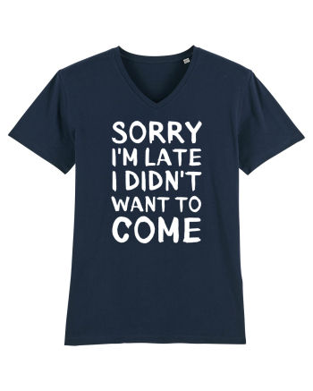 Sorry I'm Late I Didn't Want To Come French Navy