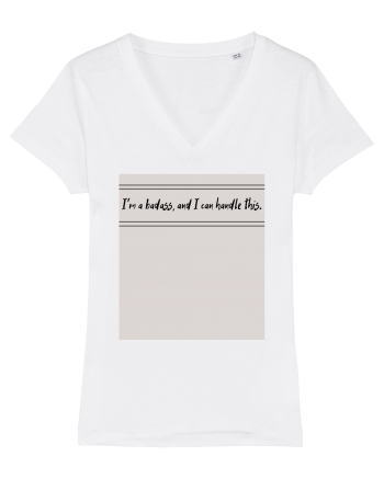 i m a badass ana i can handle this White