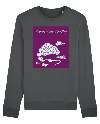 be unique write your own story Anthracite